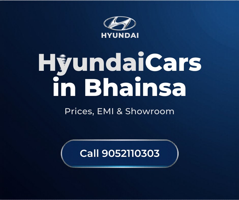 Hyundai Cars Bhainsa 2026 — EMI, Price & Test Drive Booking